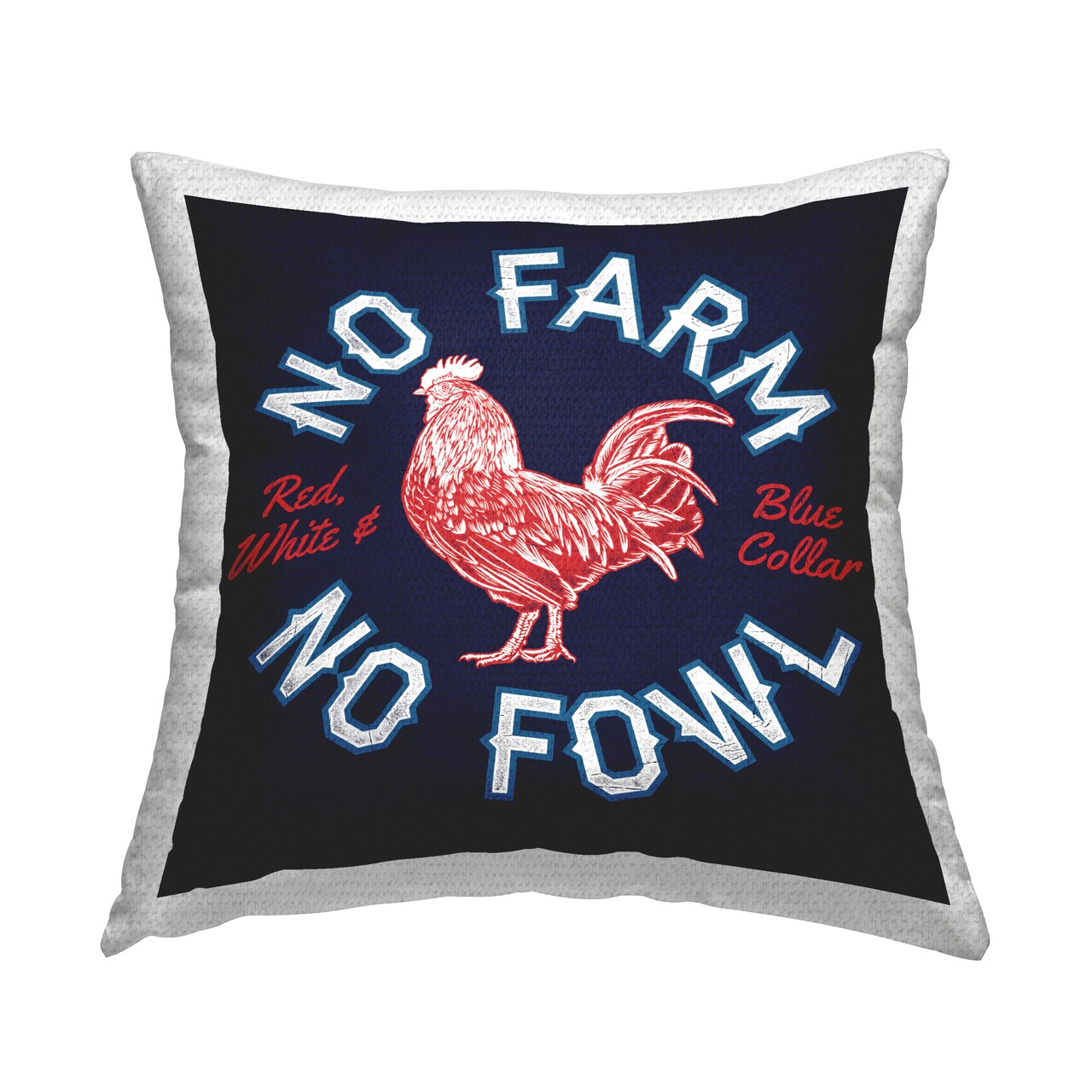 No Farm or Fowl Outdoor Printed Pillow Design by Jedco Brands, Inc., 18 x 7 x 18